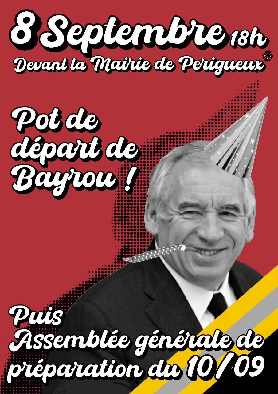 Pot de départ de Bayrou puis assemblée générale de préparation du 10/09